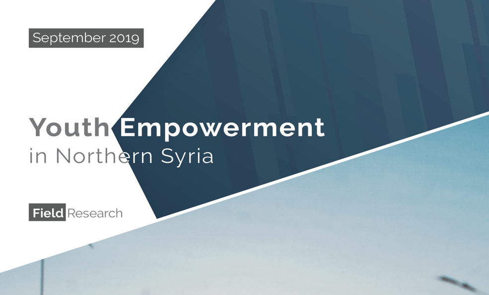 Youth Empowerment in Northern Syria - Field Researsh